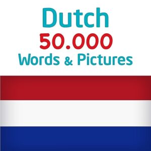تطبيق Dutch 50.000 Words with Pictures أحد تطبيقات تعلم اللغة الهولندية من الصفر