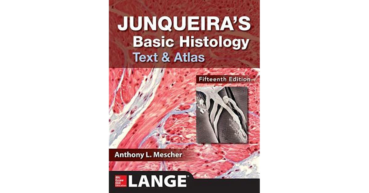 كتاب Junqueira's Basic Histology: Text and Atlas, 15th edition