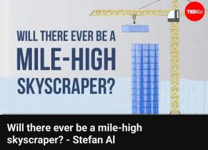 فيديو Will there ever be a mile-high Skyscrapers?