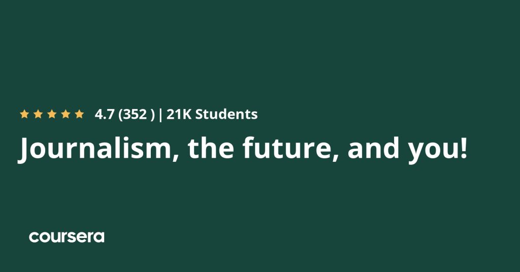 دورة !Journalism, the future, and you
