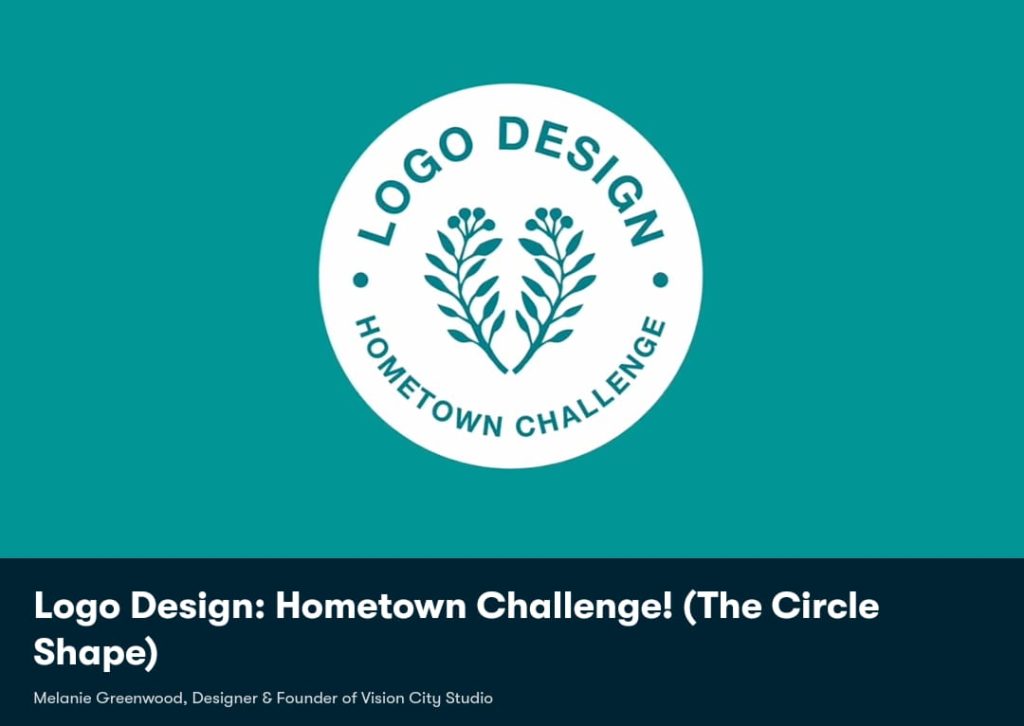 دورة Logo Design: Hometown Challenge! (The Circle Shape)