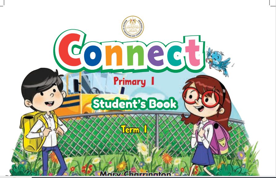 كتاب connect الصف الأول الإبتدائي الفصل الدراسي الأول