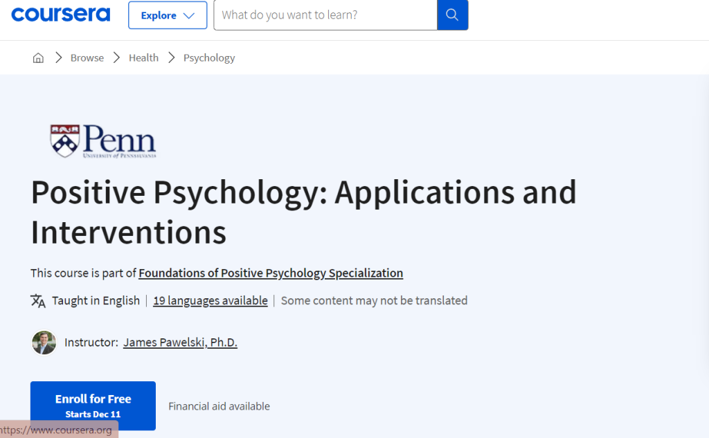 دورة Positive Psychology: Applications and Interventions من تخصص Foundations of Positive Psychology 
