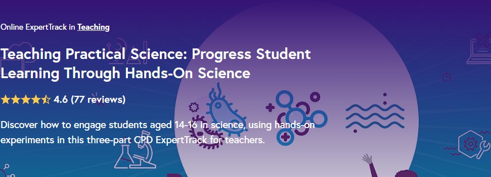 دورة Teaching Practical Science: Progress Student Learning Through Hands-On Science