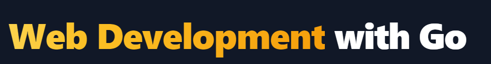 موقع Web Development with Go لتعليم تطوير التطبيقات باستخدام جو